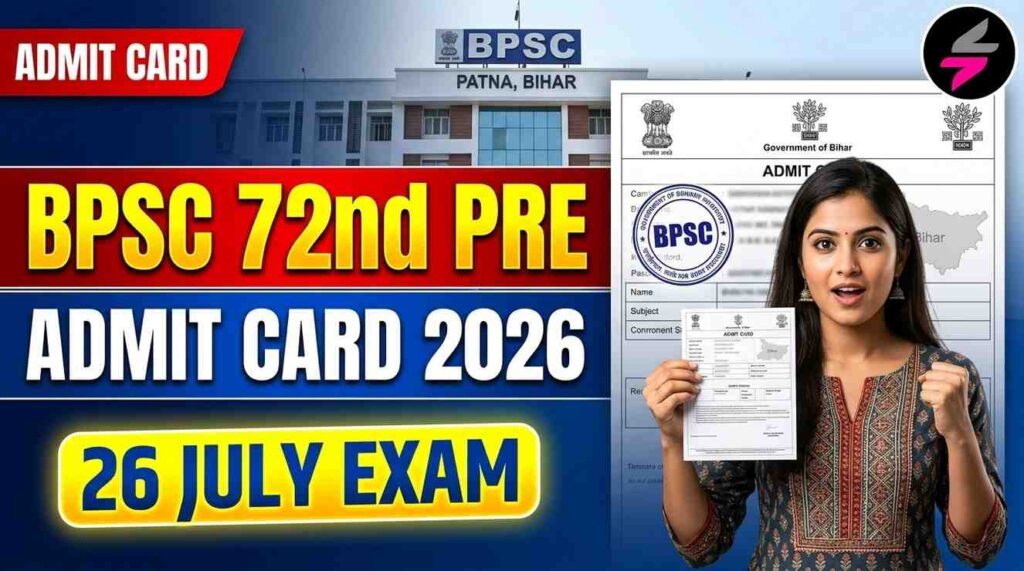 BPSC 72nd PRE Admit Card 202607181334 1