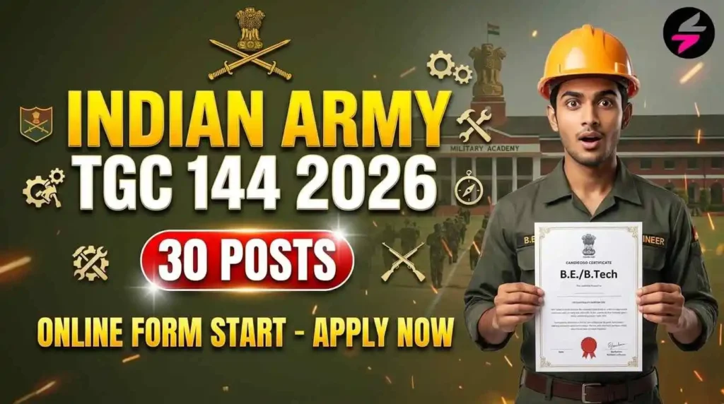 Indian Army TGC 144 Recruitment 2026, TGC 144 Online Form 2026, Indian Army Technical Graduate Course, Army Officer Jobs 2026, B.E./B.Tech Army Recruitment, TGC 144 Vacancy, Indian Army Jobs 2026, Technical Graduate Officer Bharti 2026, Join Indian Army TGC, Defense Jobs 2026