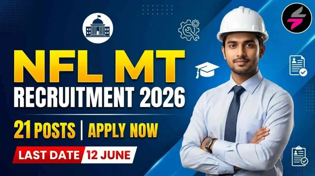 NFL Management Trainee Recruitment 2026, NFL MT Online Form 2026, NFL Vacancy 2026, Management Trainee Recruitment 2026, NFL Engineer Jobs 2026, PSU Jobs 2026, Engineering Government Jobs, NFL MT Notification 2026, National Fertilizers Limited Recruitment, NFL Careers 2026
