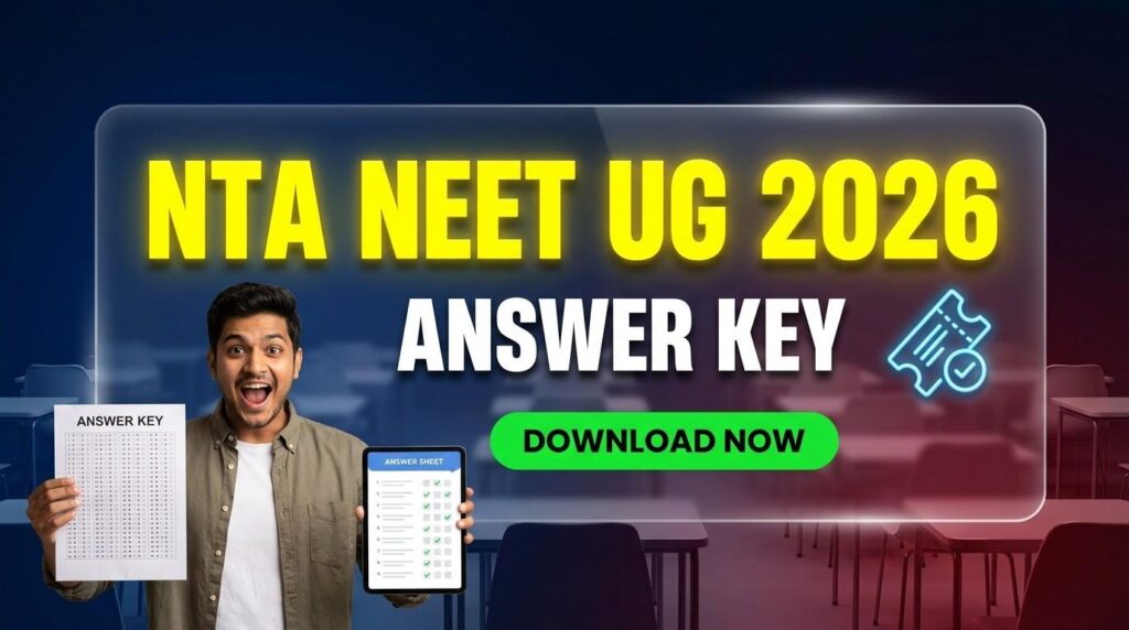 NEET UG Answer Key 2026, NEET 2026 Answer Key PDF, NTA NEET Answer Key Download, NEET OMR Sheet 2026, NEET Response Sheet 2026, NEET Answer Key Release Date, NEET 2026 Solutions, NEET Answer Key Objection Link, NEET Official Answer Key 2026, NEET UG Paper Solution 2026