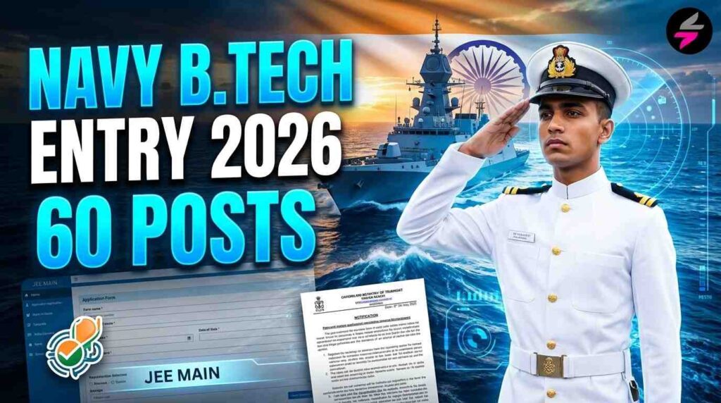 Indian Navy 10+2 B.Tech Cadet Entry Recruitment 2026, Indian Navy B.Tech Entry 2026, Navy Cadet Entry January 2027, Indian Navy Recruitment 2026, Join Indian Navy Online Form 2026, Navy 10+2 B.Tech Entry Apply Online, Indian Navy Cadet Entry Notification 2026, JEE Main Navy Entry 2026, Indian Navy B.Tech Cadet Scheme, Navy Officer Recruitment 2026, Indian Navy January 2027 Batch, Indian Navy 60 Post Recruitment, Navy B.Tech Entry Eligibility, Indian Navy Online Form 2026