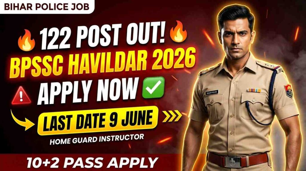 Bihar Police Havildar Instructor Recruitment 2026, BPSSC Online Form 2026, Bihar Police Vacancy 2026 Apply Online, Home Guard Recruitment Bihar 2026, BPSSC Havildar Instructor Eligibility, Police Jobs 2026 Bihar, 12th Pass Government Jobs 2026, BPSSC Notification 2026, Bihar Police Bharti 2026, Havildar Instructor Vacancy