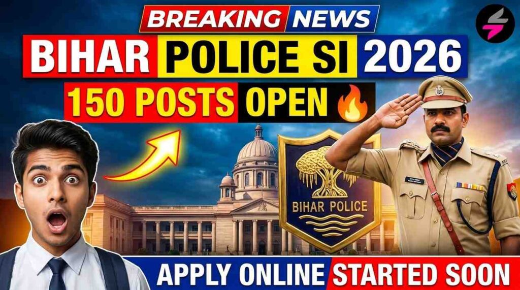 BPSSC Bihar Police SI Recruitment 2026, Bihar Police Sub Inspector Vacancy 2026, BPSSC SI Online Form 2026, Bihar Police SI Notification 2026, Bihar SI Bharti 2026, Bihar Police Jobs 2026, BPSSC Apply Online 2026, Bihar SI Eligibility 2026, Bihar Police SI Selection Process 2026, Bihar Government Jobs 2026, Sub Inspector Vacancy Bihar 2026
