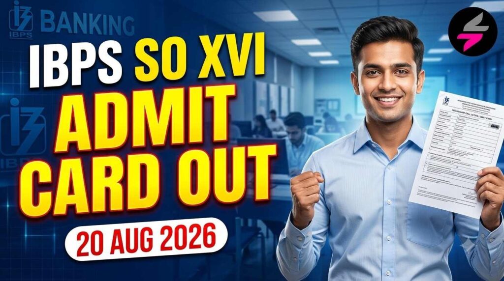 IBPS SO XVI Admit Card 2026