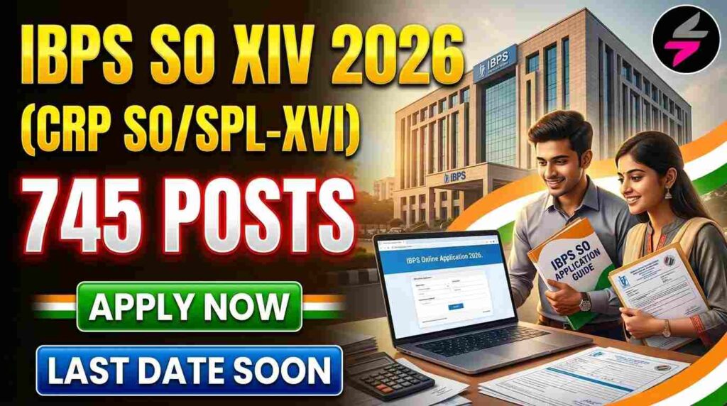 IBPS SO XVI Recruitment 2026, IBPS SO 2026 Apply Online, IBPS Specialist Officer Recruitment 2026, IBPS SO Notification 2026, IBPS SO Vacancy 2026, IBPS SO Eligibility, IBPS SO Online Form 2026, IBPS SO Scale I Recruitment